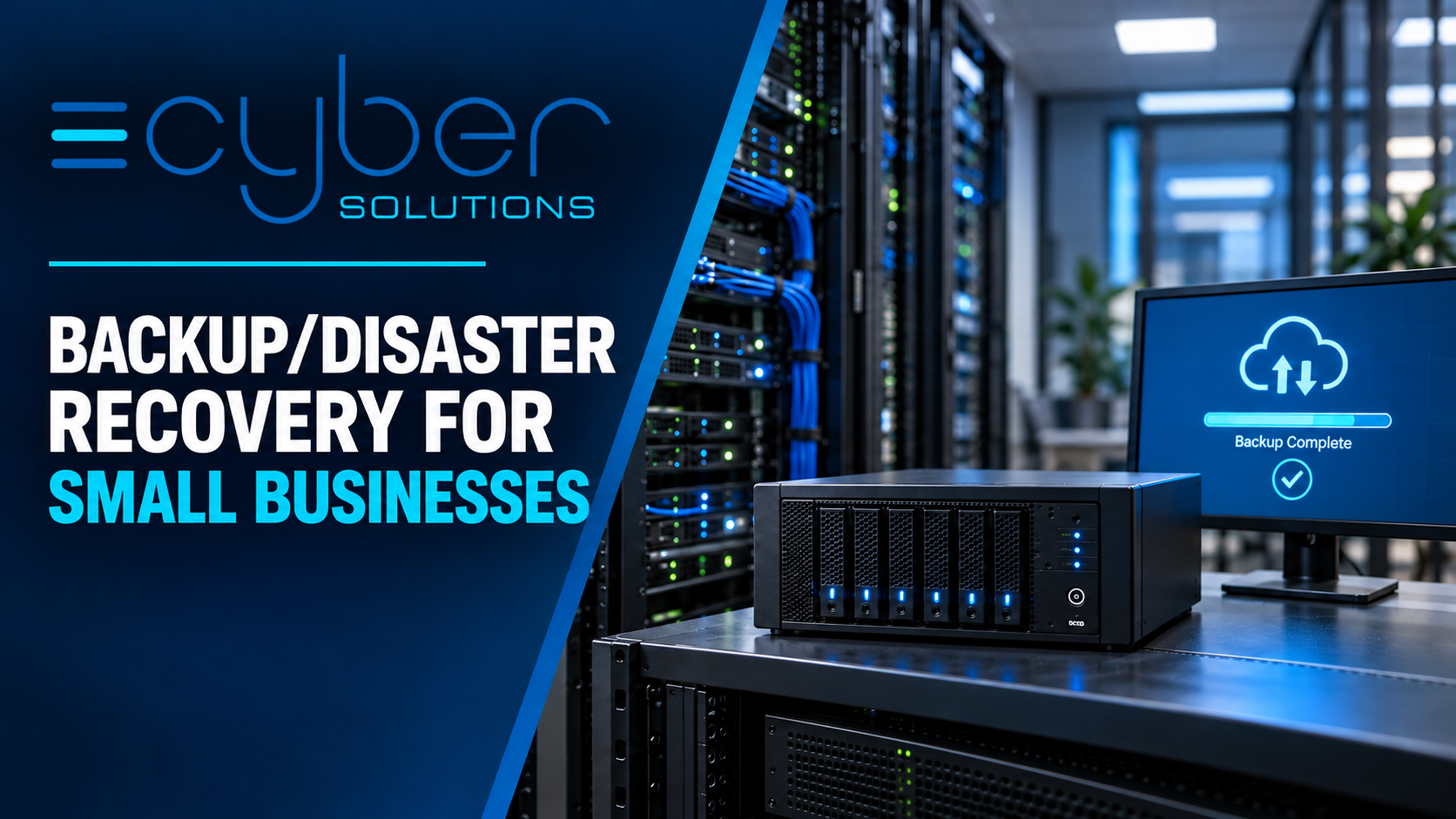 Backup/Disaster Recovery for Small Businesses